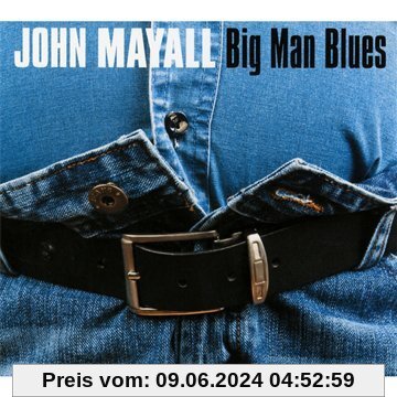 Big Man Blues von John Mayall