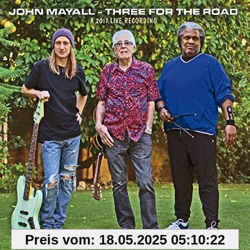 Three for the Road Three for the Road von John Mayall