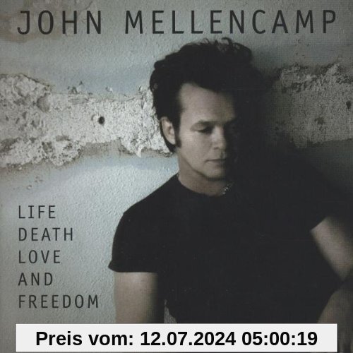 Life,Death,Love and Freedom-Super Jewel von John Mellencamp