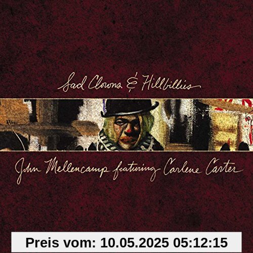 Sad Clowns & Hillbillies Sad Clowns & Hillbillies von John Mellencamp
