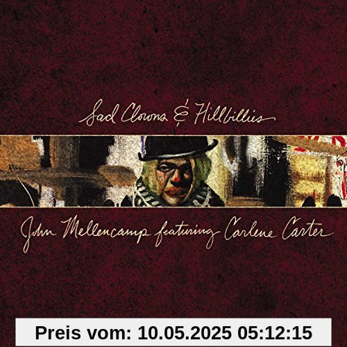 Sad Clowns & Hillbillies von John Mellencamp