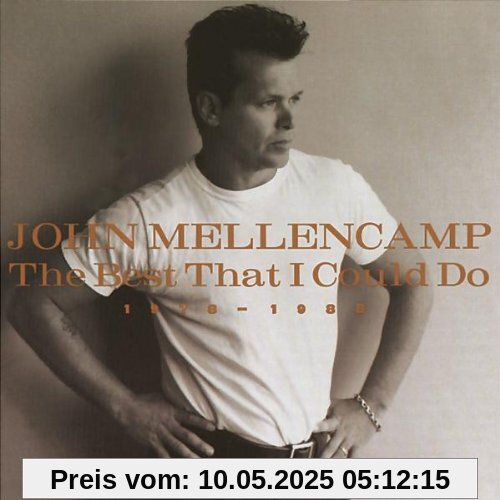 The Best That I Could Do The Best That I Could Do von John Mellencamp