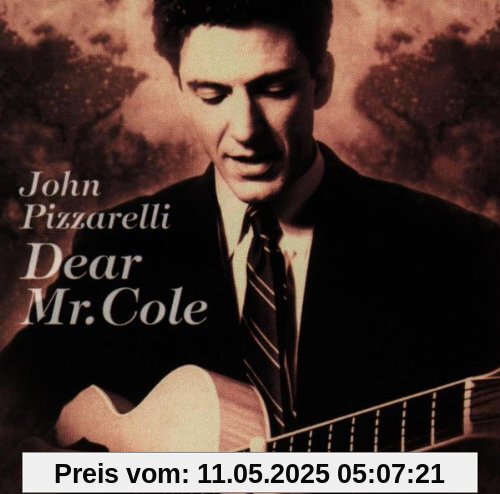 Dear Mr.Cole Dear Mr.Cole von John Pizzarelli