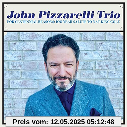 John Pizzarelli - For Centennial Reasons:.. von John Pizzarelli