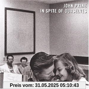 In Spite of Ourselves von John Prine