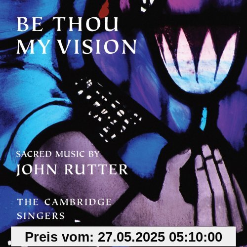 Be Thou My Vision Be Thou My Vision von John Rutter
