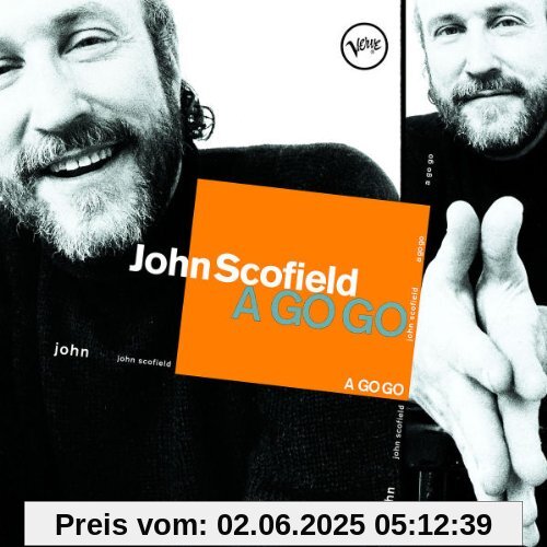 A Go Go A Go Go von John Scofield