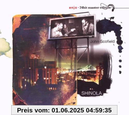 Shinola-Enja24bit Shinola-Enja24bit von John Scofield