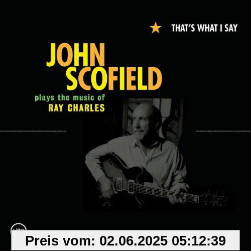 That's What I Say That's What I Say von John Scofield