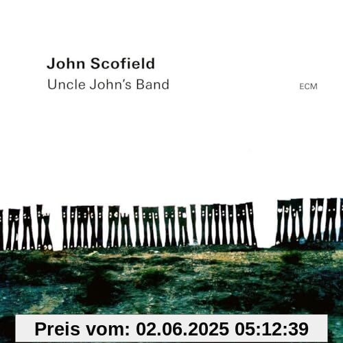 Uncle John's Band Uncle John's Band von John Scofield