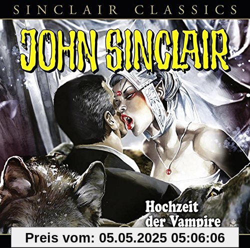 Hochzeit der Vampire Hochzeit der Vampire von John Sinclair Classics-Folge
