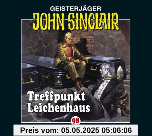 Treffpunkt Leichenhaus (Teil 1 Treffpunkt Leichenhaus (Teil 1 von John Sinclair-Folge 98