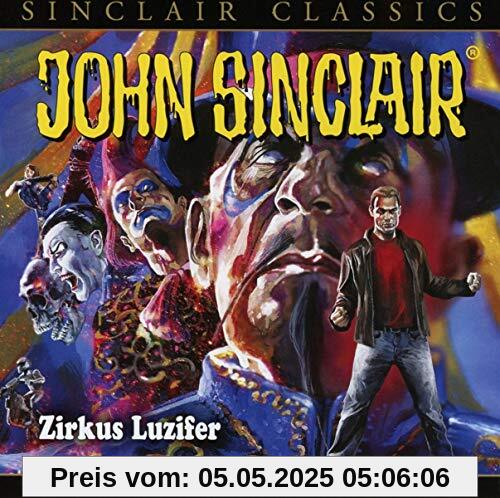 Classics,Folge 37: Zirkus Luzifer Classics,Folge 37: Zirkus Luzifer von John Sinclair