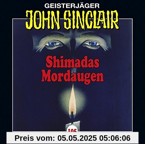 Shimadas Mordaugen Shimadas Mordaugen von John Sinclair
