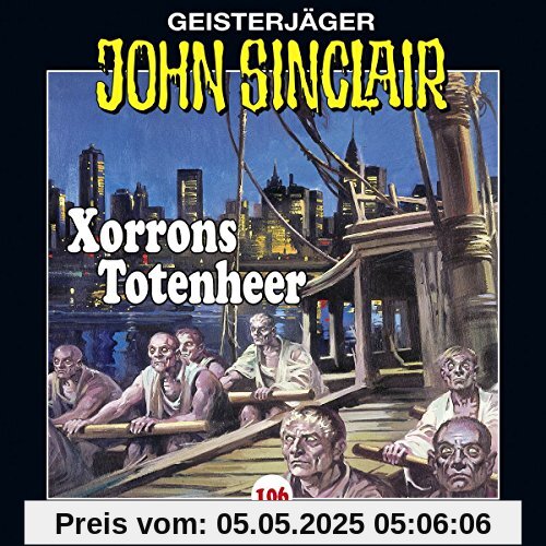 Xorrons Totenheer von John Sinclair