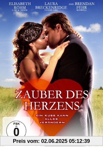 Zauber des Herzens - Ein Kuss kann alles verändern von John Stimpson