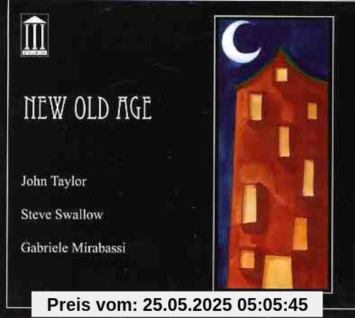 New Old Age New Old Age von John Taylor