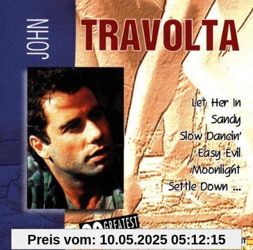 John Travolta - 20 Greatest Hits John Travolta - 20 Greatest Hits von John Travolta