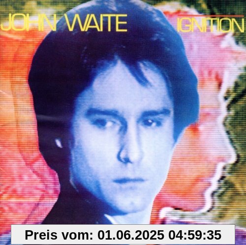 Ignition (Lim.Collector's Edit.) von John Waite