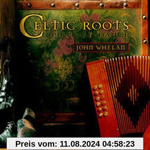 Celtic Roots von John Whelan