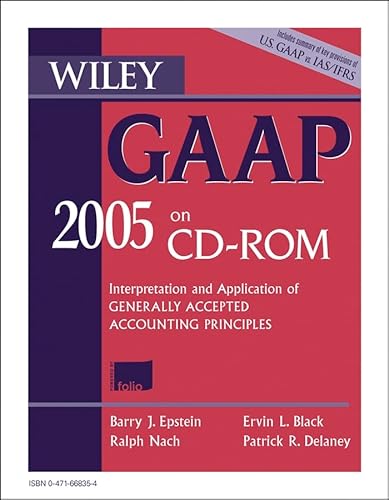 Wiley GAAP 2005. CD-ROM: Interpretation and Application of Generally Accepted Accounting Principles von John Wiley & Sons Inc