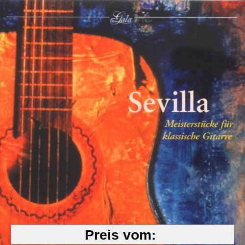 Gala - Sevilla (Meisterstücke für klassische Gitarre) von John Williams