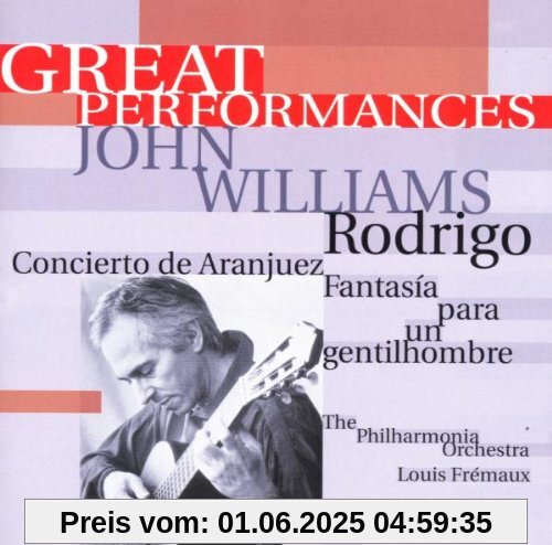 John Williams Plays Rodrigo John Williams Plays Rodrigo von John Williams