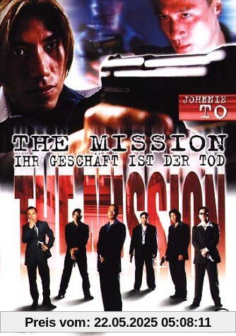 The Mission - Ihr Geschäft ist der Tod The Mission - Ihr Geschäft ist der Tod von Johnnie To