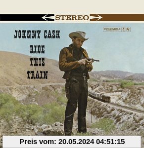 Ride This Train von Johnny Cash