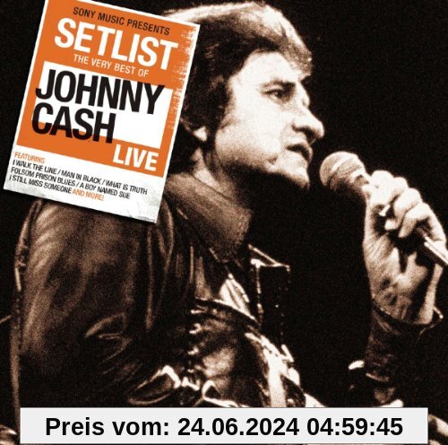Setlist: the Very Best of Johnny Cash Live von Johnny Cash
