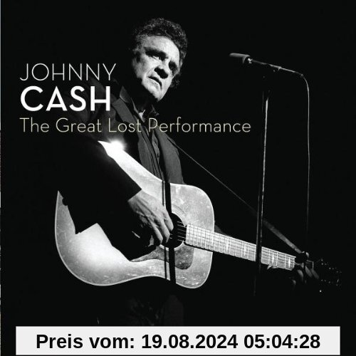 The Great Lost Performance von Johnny Cash