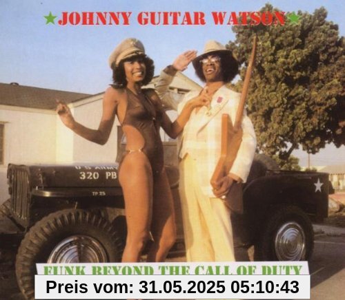 Funk Beyond the Call of Duty Funk Beyond the Call of Duty von Johnny 'Guitar' Watson