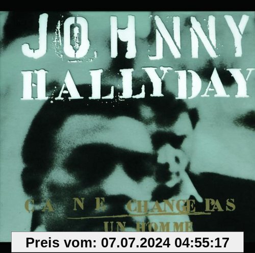 Ca Ne Change Pas... von Johnny Hallyday