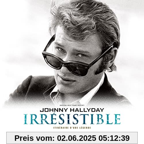 Irrésistible Irrésistible von Johnny Hallyday