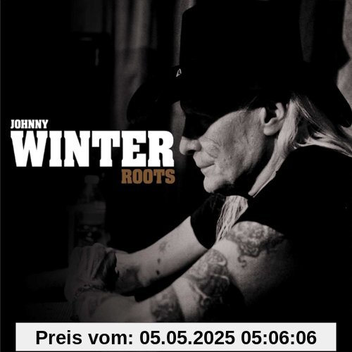 Roots von Johnny Winter