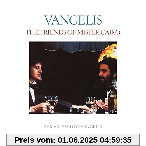 The Friends of Mister Cairo (Remastered 2016) von Jon & Vangelis