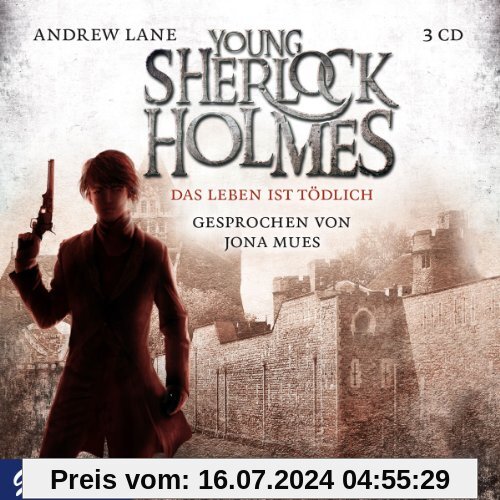 Young Sherlock Holmes.das Leben Ist Tödlich von Jona Mues