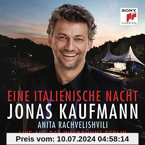 Eine Italienische Nacht - Live aus der Waldbühne Berlin von Jonas Kaufmann