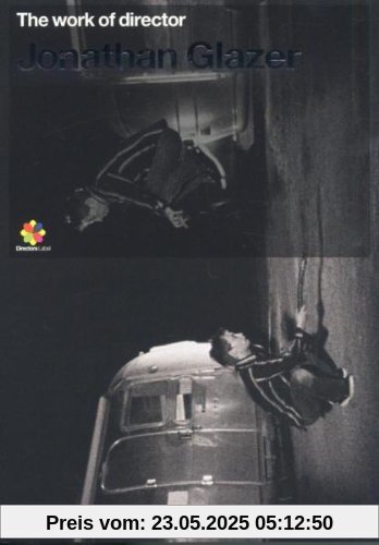 Jonathan Glazer - The Work Of Director ... Jonathan Glazer - The Work Of Director ... von Jonathan Glazer