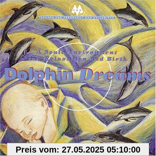 Dolphin Dreams von Jonathan Goldman