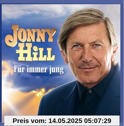 Für immer jung Für immer jung von Jonny Hill