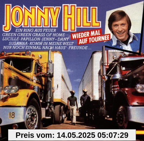 Jonny Hill-Wieder Mal auf Tour Jonny Hill-Wieder Mal auf Tour von Jonny Hill