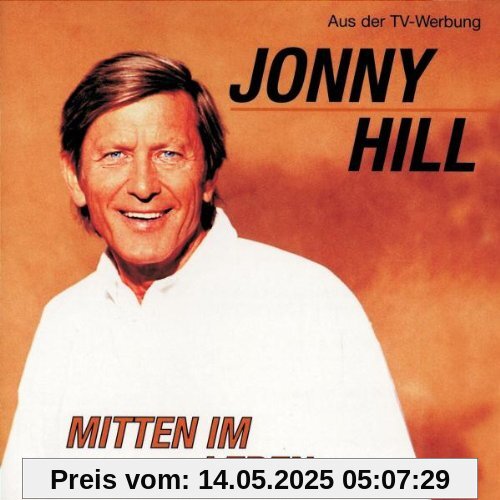 Mitten im Leben Mitten im Leben von Jonny Hill