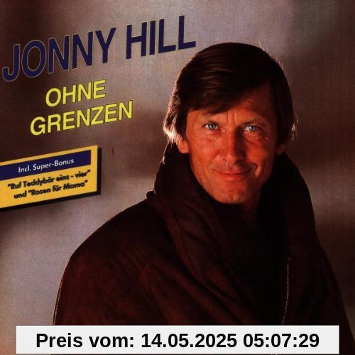 Ohne Grenzen Ohne Grenzen von Jonny Hill