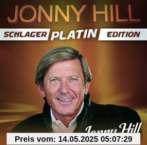 Schlager Platin Edition Schlager Platin Edition von Jonny Hill