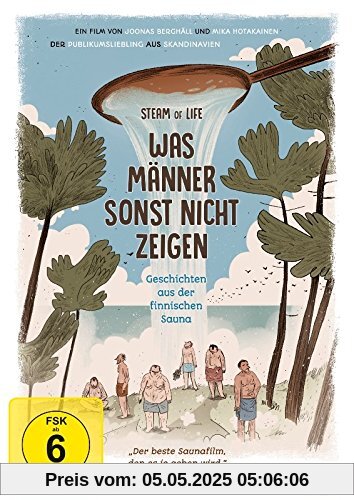 Was Männer sonst nicht zeigen - Geschichten aus der finnischen Sauna Was Männer sonst nicht zeigen - Geschichten aus der finnischen Sauna von Joonas Berghäll