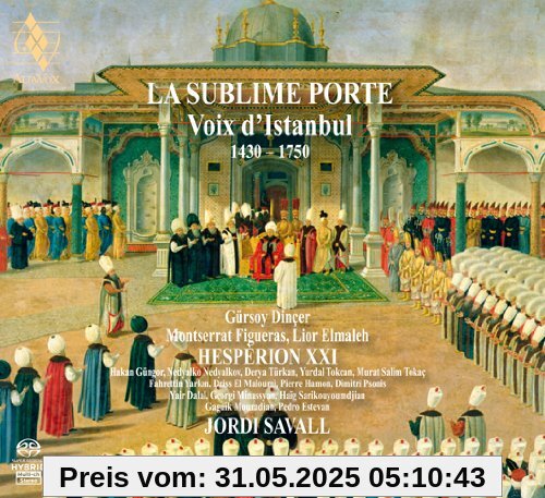 La Sublime Porte-Voix d'Istanbul von Jordi Savall