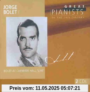 Die großen Pianisten des 20. Jahrhunderts - Jorge Bolet von Jorge Bolet