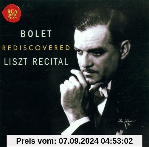 Rediscovered Liszt von Jorge Bolet