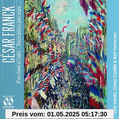 Franck: D'un clavier à l'autre - 12 Stücke für Orgel von Joris Verdin